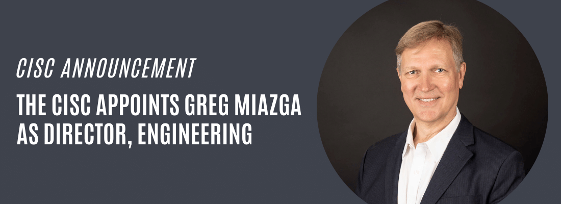 CISC appoints Greg Miazga as director, engineering